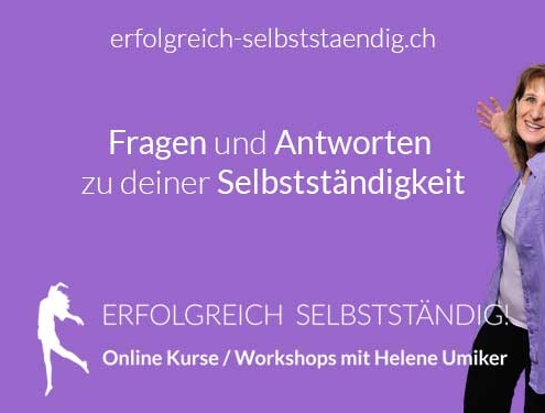 Erfolgreich selbstständig - Helene Umiker Blogbeiträge Fragen und Antworten zu deiner Selbstständigkeit