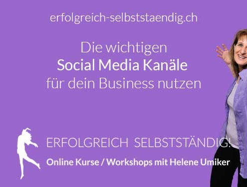 Erfolgreich selbstständig mit Helene Umiker - die wichtigsten Social Media Kanäle