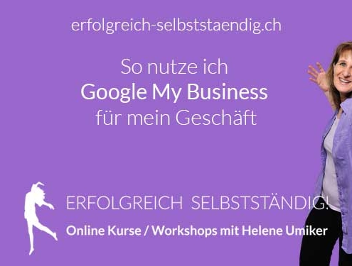 Erfolgreich selbstständig mit Helene Umiker - Google My Business