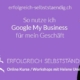 Erfolgreich selbstständig mit Helene Umiker - Google My Business