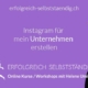 Erfolgreich selbstständig - Helene Umiker Instagram für mein Unternehmen