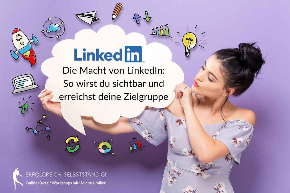 Erfolgreich-selbstständig-LinkedIn-workshop-helene-umiker-sichtbar