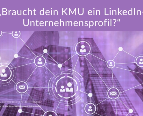 erfolgreich-selbststaendig-linkedin-Person-oder-Unternehmen